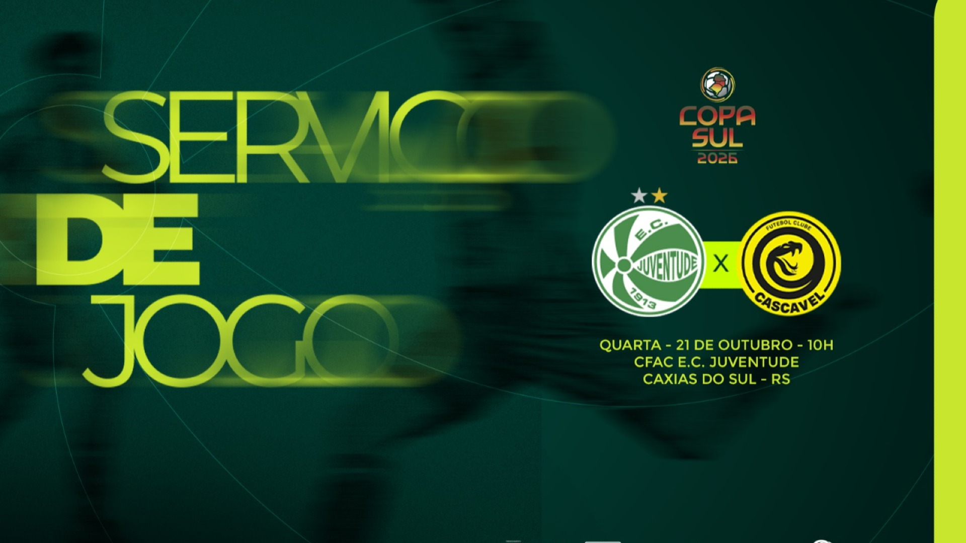 Serviço de jogo: Juventude x Cascavel-PR - Copa Sul