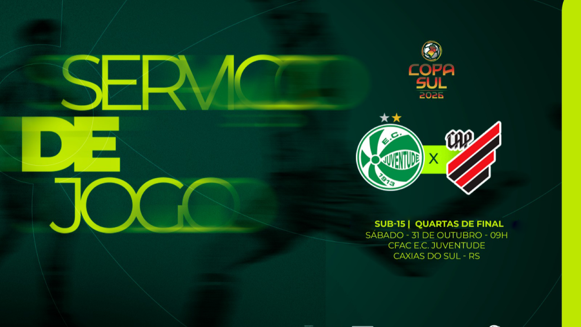 Serviço de jogo: Juventude x Athlético-PR | Copa Sul Sub-15