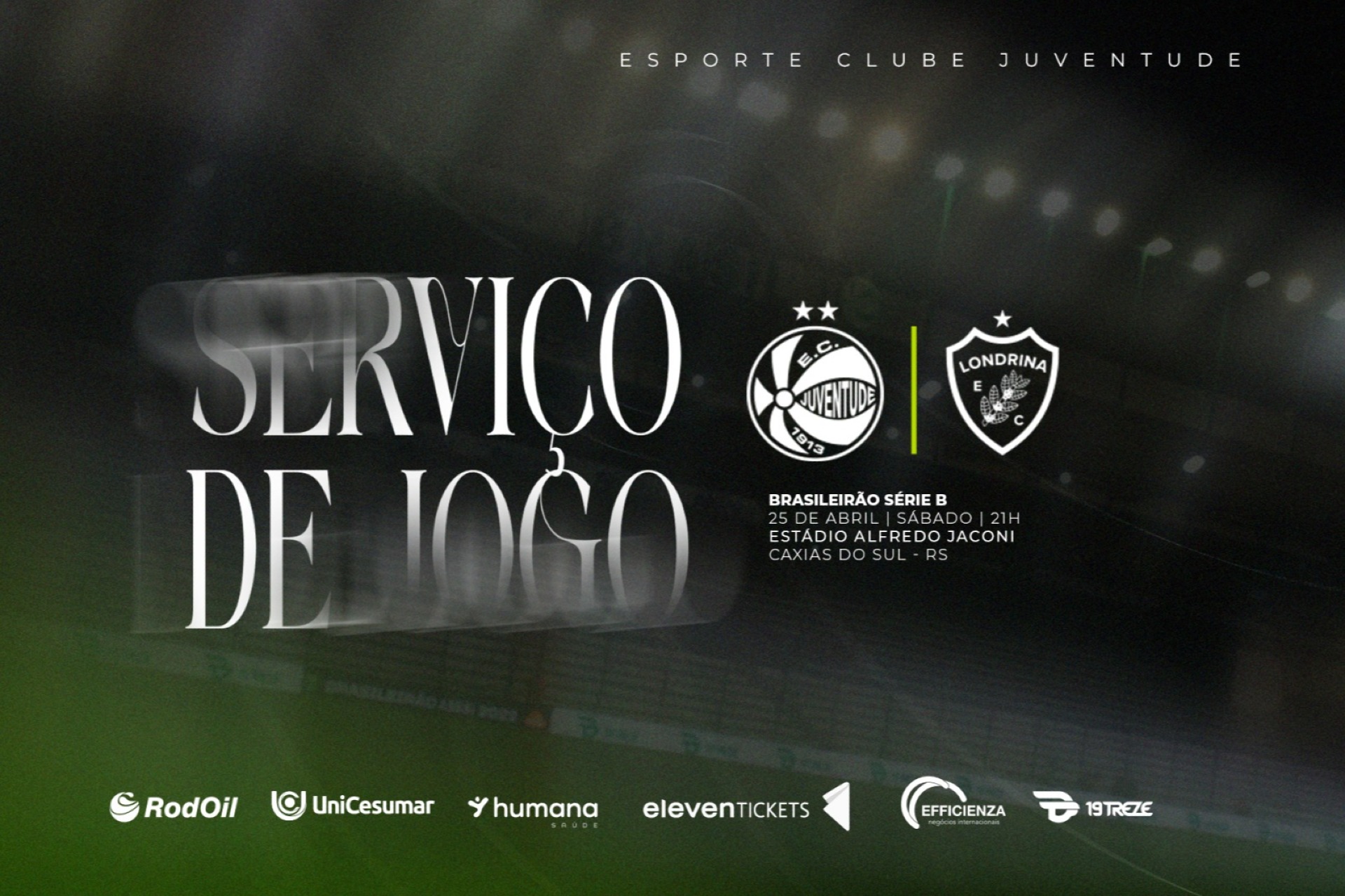 Serviço de jogo: Juventude x Londrina