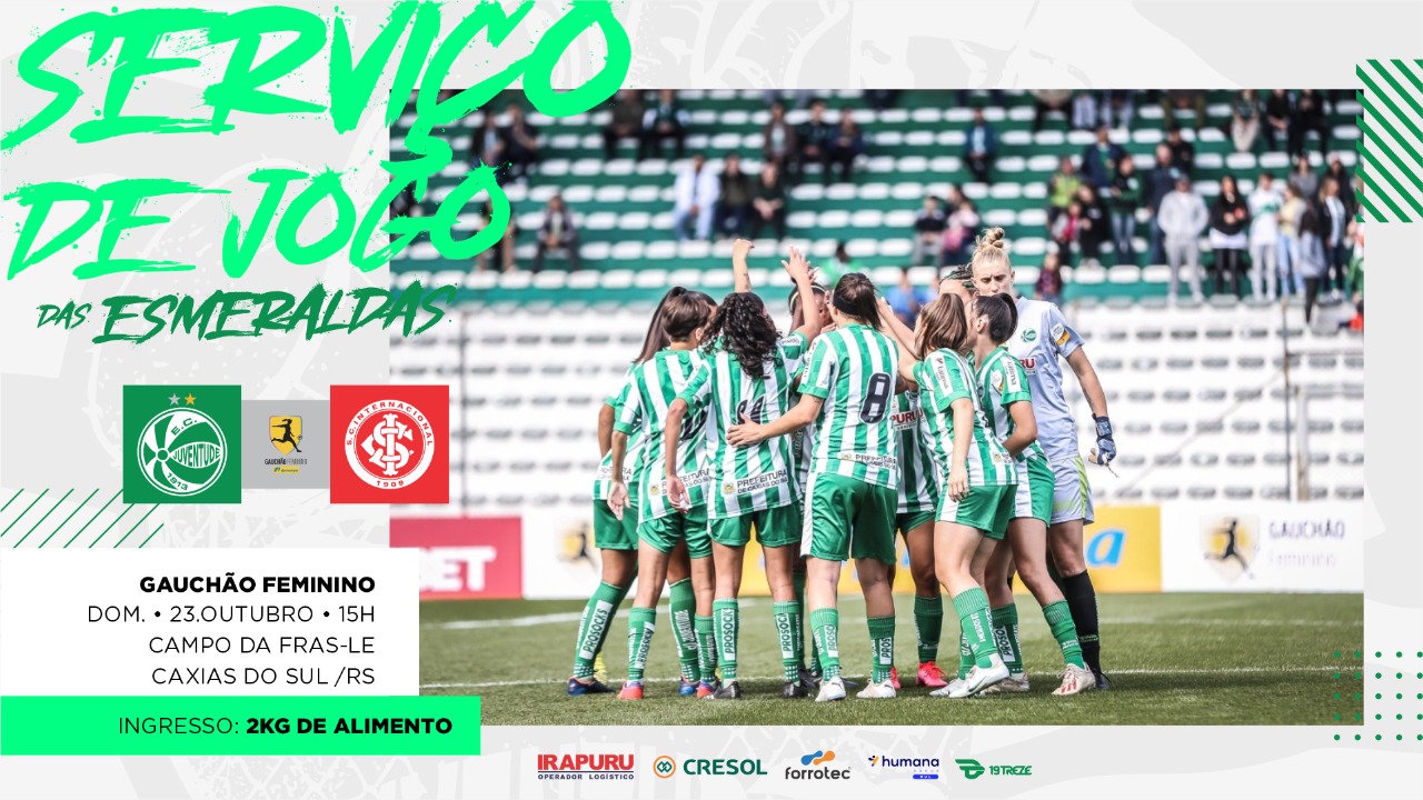 Serviço de jogo: Juventude x Internacional se enfrentam pela semifinal do Gauchão Feminino
