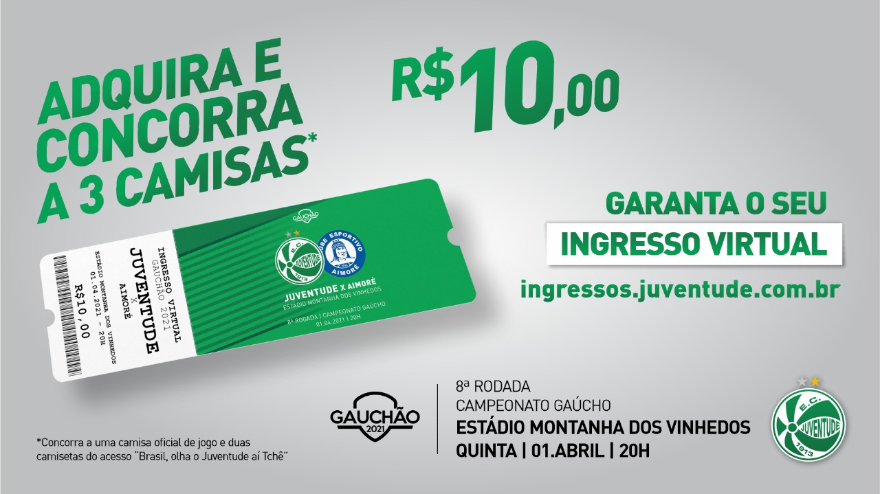 Compre seu ingresso virtual para Juventude x Aimoré e concorra a três camisas