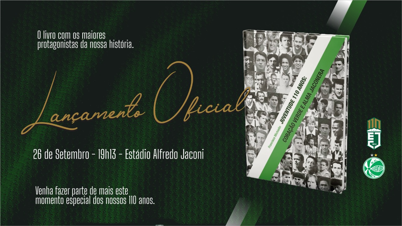 Participe do lançamento oficial do livro “Juventude – 110 anos: Coração Verde e Alma Jaconera”