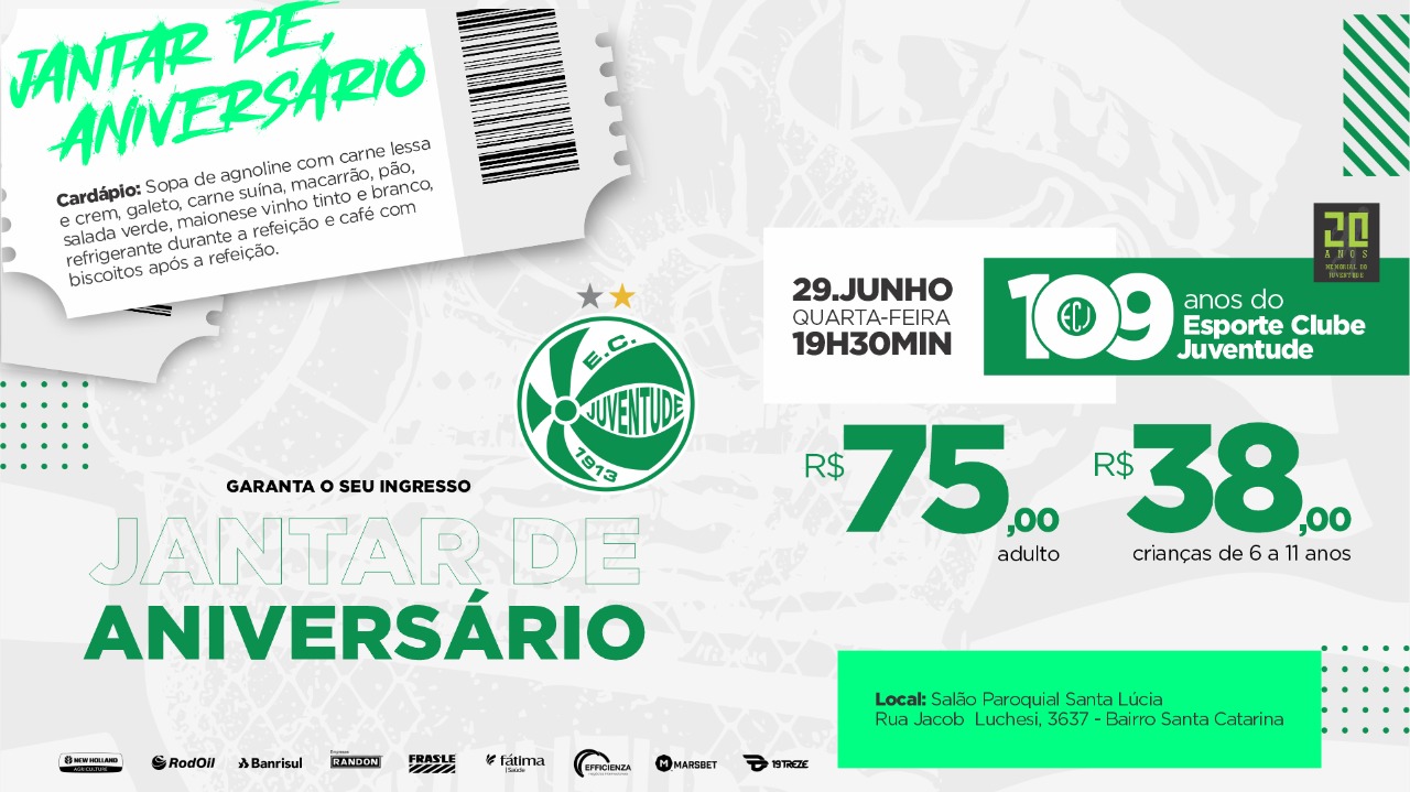 Participe do jantar de aniversário de 109 do Juventude