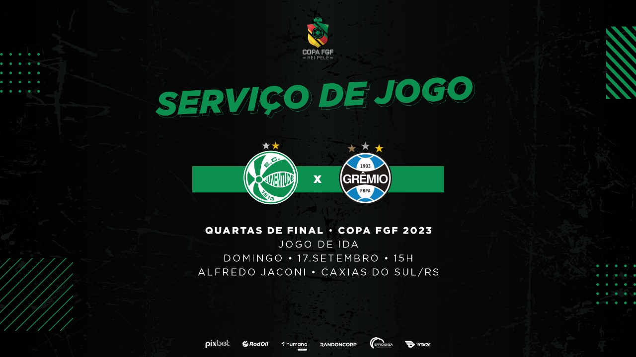 Serviço de jogo: Juventude x Grêmio - Copa FGF Rei Pelé